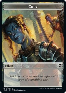 0019 Copy Token T Commander Legends: Battle for Baldur's Gate