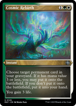 0128 Cosmic Rebirth (Foil Etched) U March of the Machine: The Aftermath