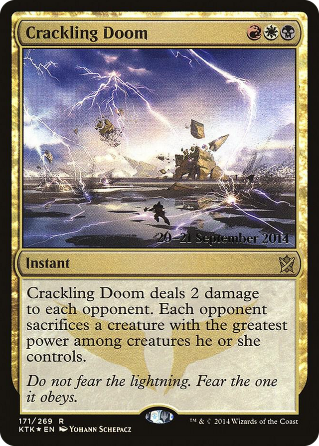 0171 Crackling Doom R Prerelease Cards