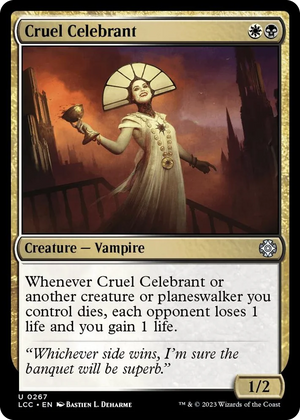 0267 Cruel Celebrant U Commander: The Lost Caverns of Ixalan