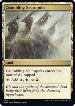 0205 Crumbling Necropolis U Commander: Dominaria United