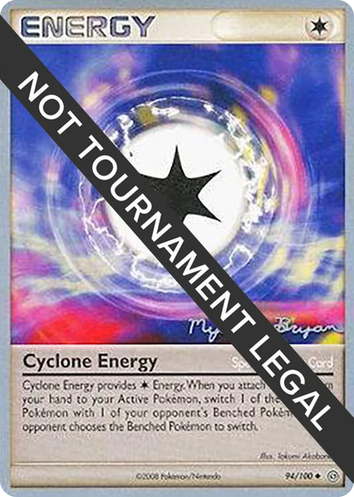 0094 Cyclone Energy - 2010 (Mychael Bryan) Uncommon World Championship Decks