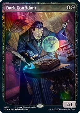 0003 Dark Confidant P Game Day & Store Championship Promos