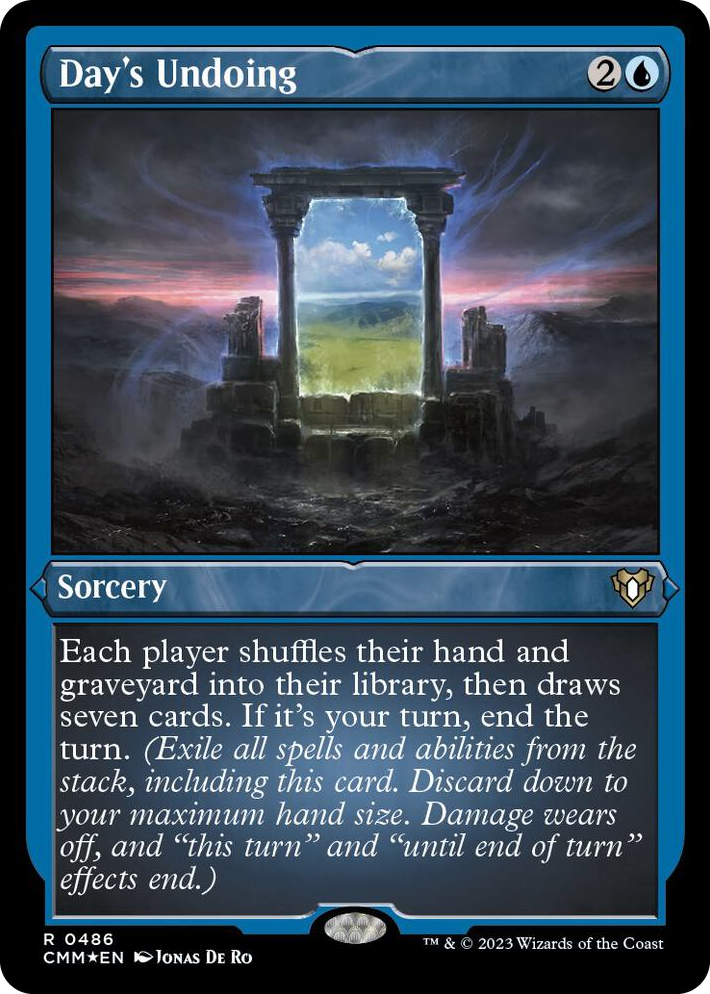 0486 Day's Undoing (Foil Etched) R Commander Masters