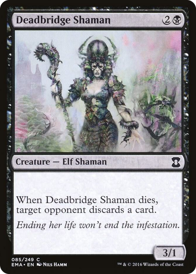 0085 Deadbridge Shaman C Eternal Masters