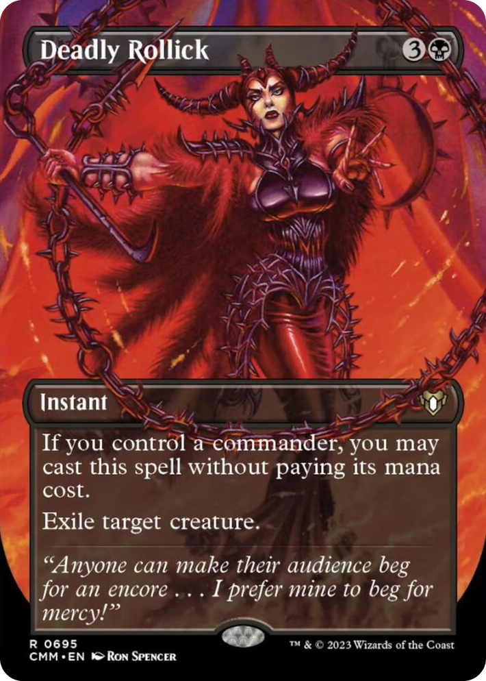 0695 Deadly Rollick (Borderless) R Commander Masters