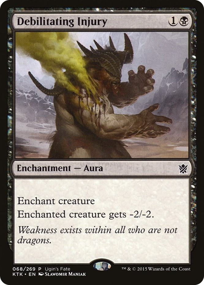 0068 Debilitating Injury P Ugin's Fate Promos