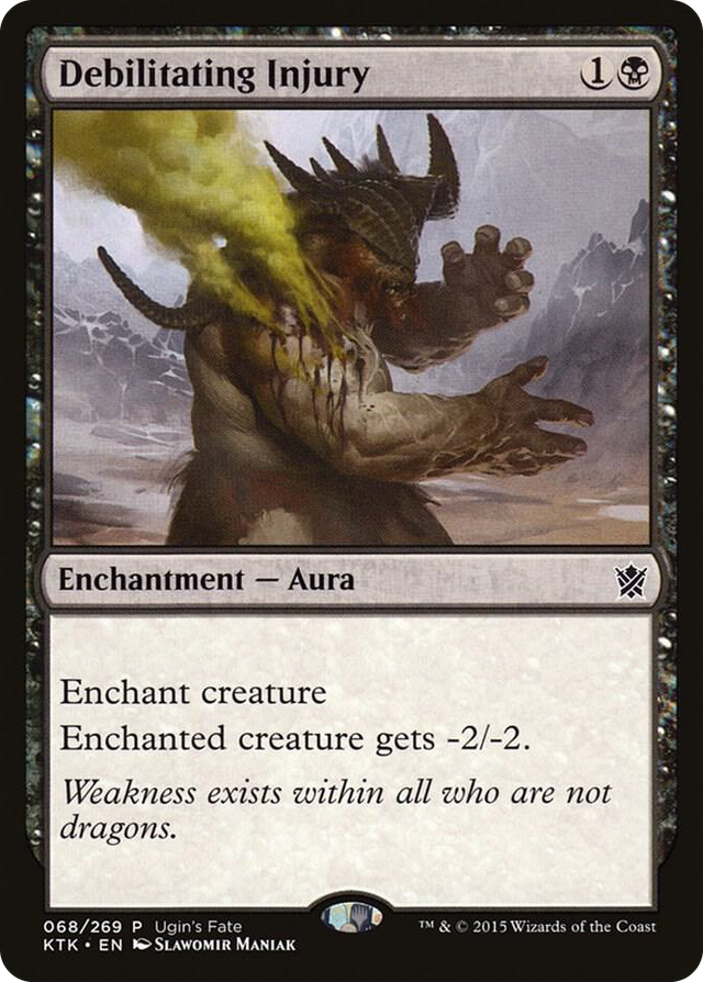 0068 Debilitating Injury P Ugin's Fate Promos