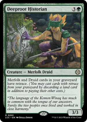 0091 Deeproot Historian R Commander: The Lost Caverns of Ixalan