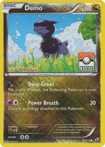 0097 Deino - 97/113 (Pokemon League) [4th Place] Promo League & Championship Cards