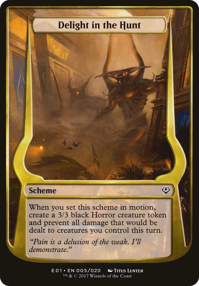 0005 Delight in the Hunt (Archenemy: Nicol Bolas) C Oversize Cards