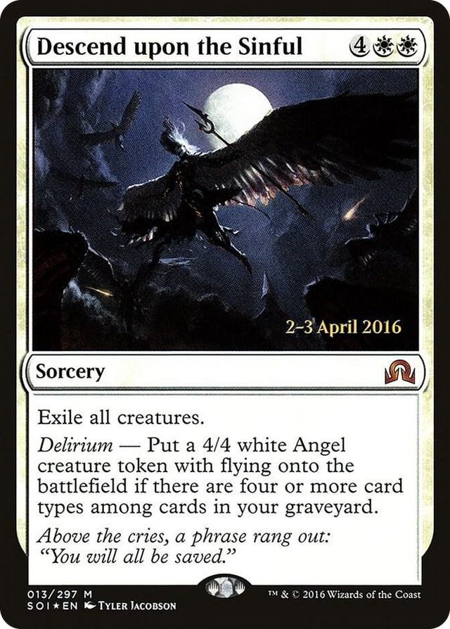 0013 Descend upon the Sinful M Prerelease Cards
