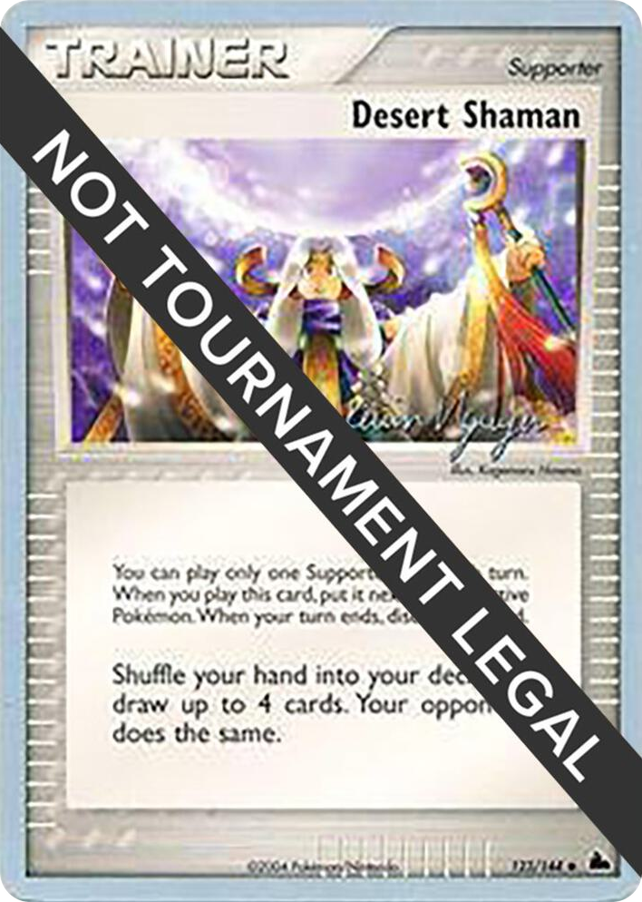 0123 Desert Shaman - 2004 (Kevin Nguyen) Uncommon World Championship Decks