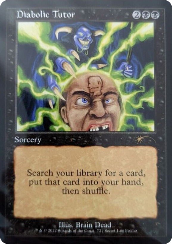 0721 Diabolic Tutor (721) P Secret Lair Drop Series
