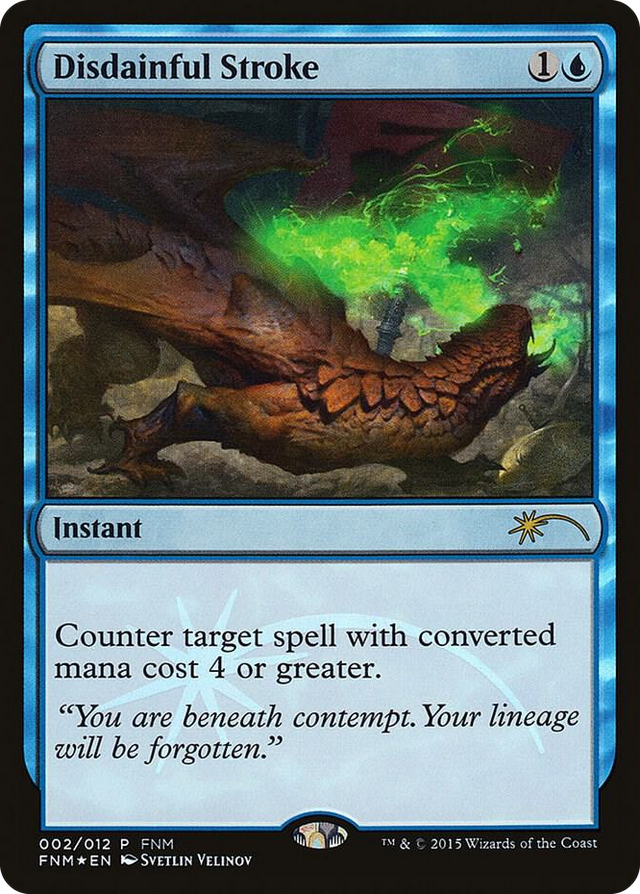 0002 Disdainful Stroke P FNM Promos
