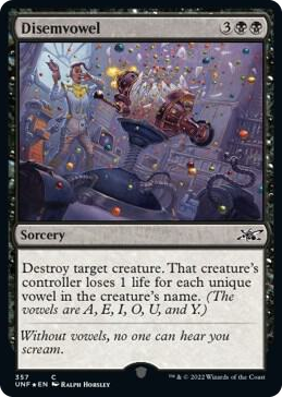 0357 Disemvowel (Galaxy Foil) C Unfinity