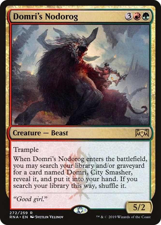 0272 Domri's Nodorog R Ravnica Allegiance