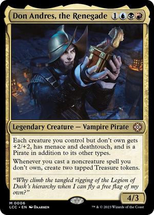 0006 Don Andres, the Renegade M Commander: The Lost Caverns of Ixalan