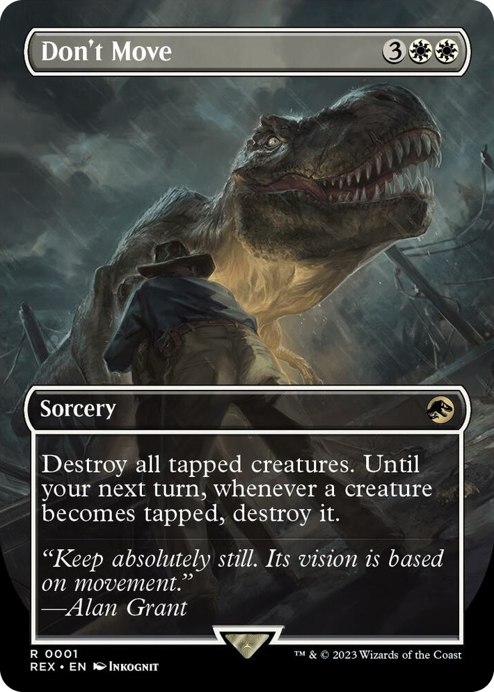 0001 Don't Move (Borderless) R Universes Beyond: Jurassic World Collection