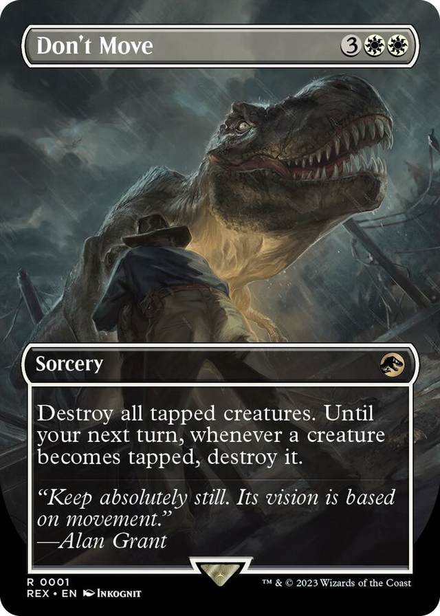 0001 Don't Move (Borderless) R Universes Beyond: Jurassic World Collection