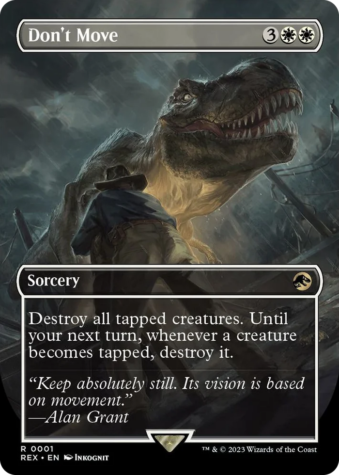 0001 Don't Move (Borderless) R Universes Beyond: Jurassic World Collection