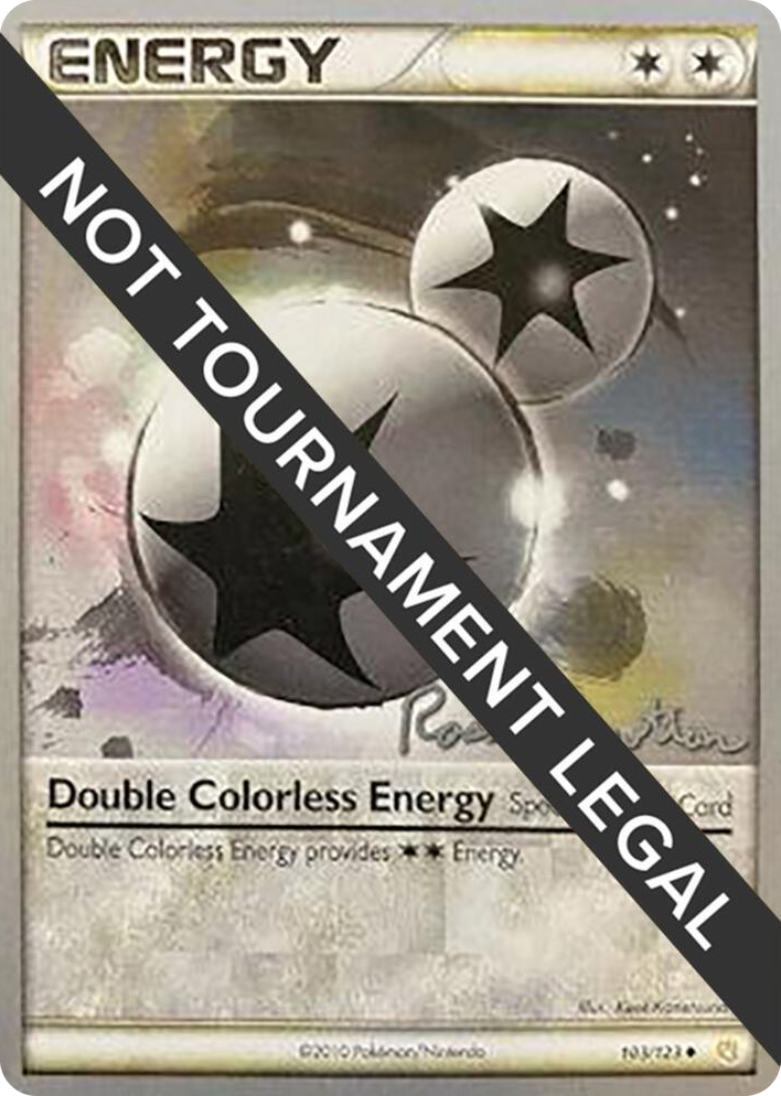 0103 Double Colorless Energy - 2011 (Ross Cawthon) Uncommon World Championship Decks