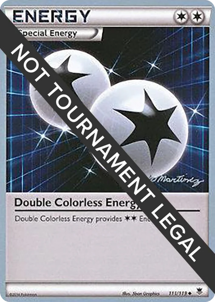 0111 Double Colorless Energy - 2015 (Patrick Martinez) Uncommon World Championship Decks