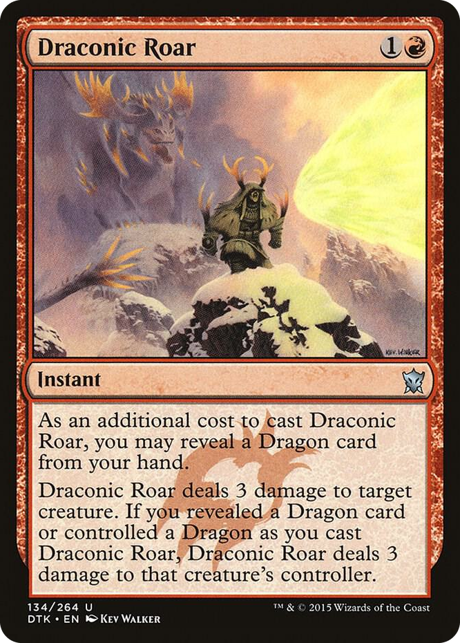0134 Draconic Roar U Dragons of Tarkir