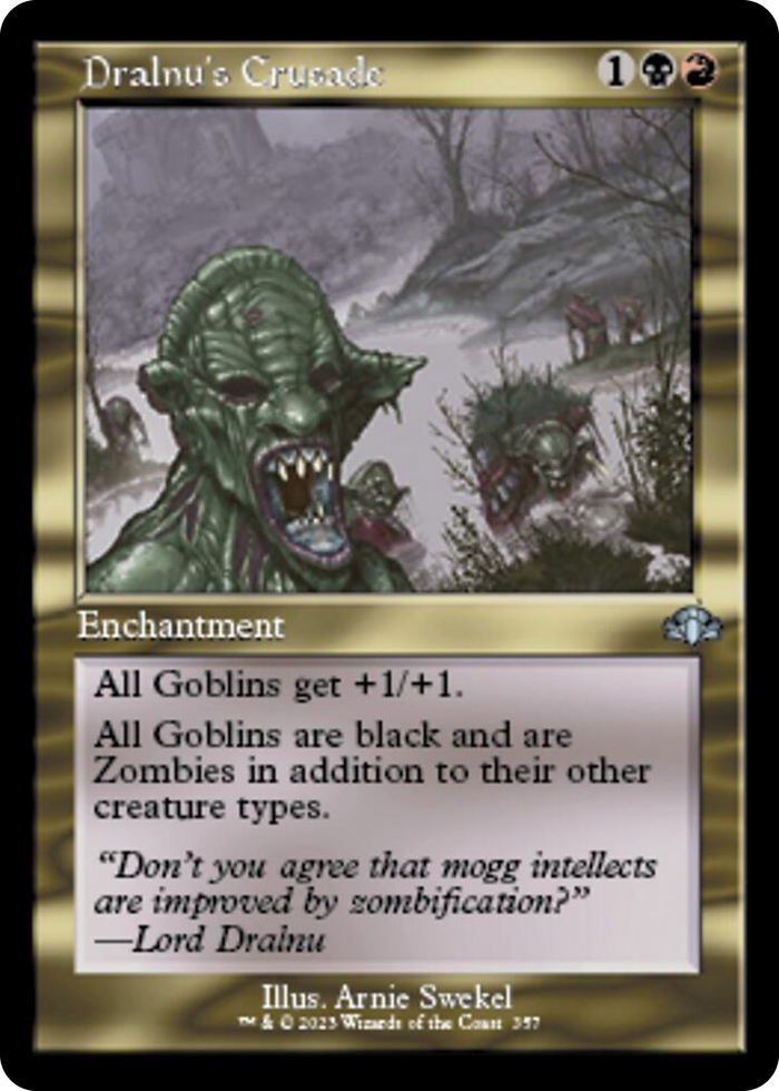 Dralnu's Crusade (Retro Frame) #357 U - Dominaria Remastered Pokemon card