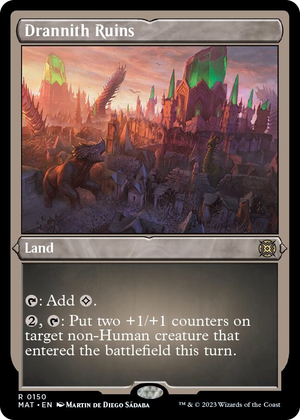0150 Drannith Ruins (Foil Etched) R March of the Machine: The Aftermath