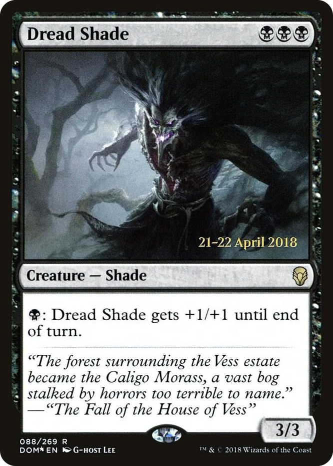 0088 Dread Shade R Prerelease Cards