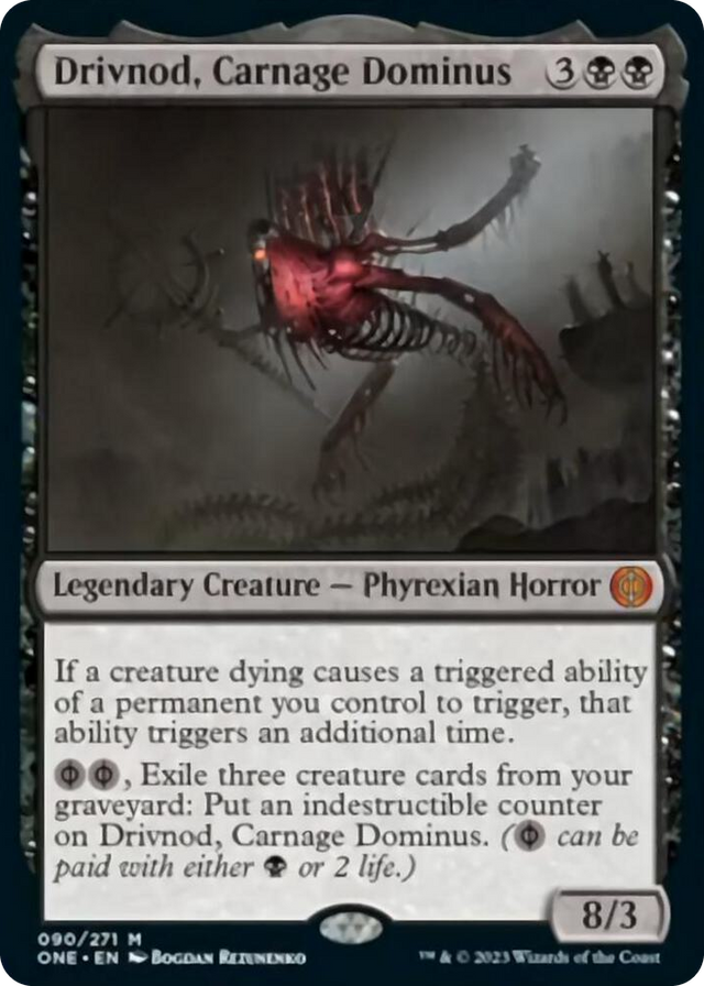 0090 Drivnod, Carnage Dominus M Phyrexia: All Will Be One