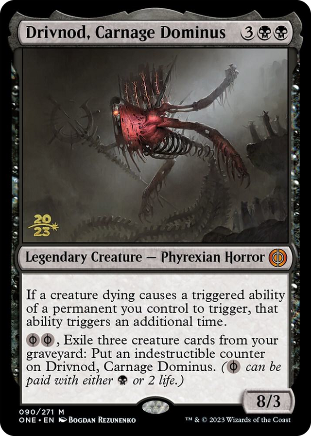 0090 Drivnod, Carnage Dominus M Prerelease Cards