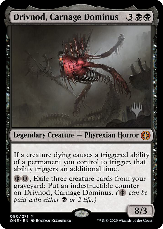 0090 Drivnod, Carnage Dominus M Promo Pack: Phyrexia: All Will Be One