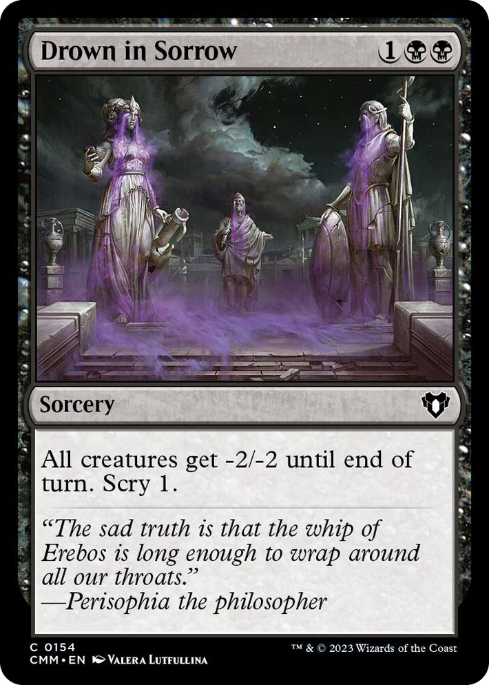 0154 Drown in Sorrow C Commander Masters