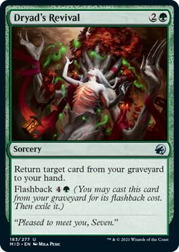 0183 Dryad's Revival U Innistrad: Midnight Hunt