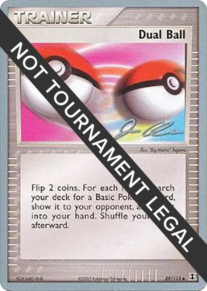 0089 Dual Ball - 2006 (Jason Klaczynski) Uncommon World Championship Decks