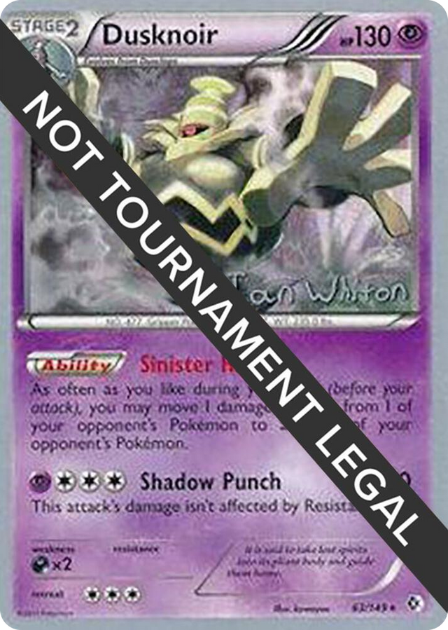 0063 Dusknoir - 2013 (Ian Whiton) Holo Rare World Championship Decks