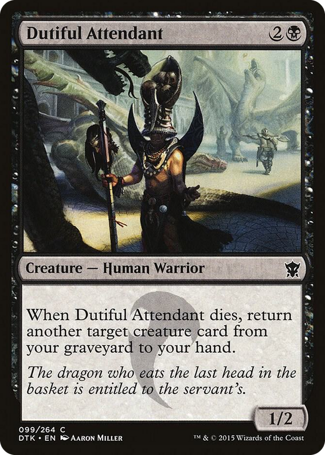 0099 Dutiful Attendant C Dragons of Tarkir