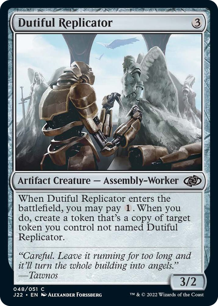 0048 Dutiful Replicator C Jumpstart 2022