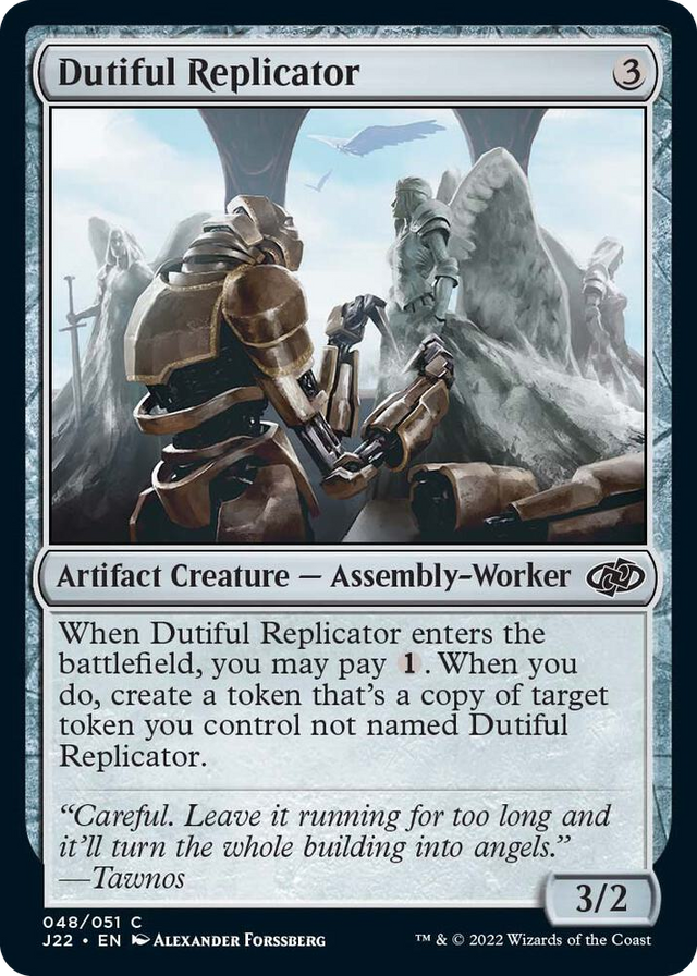 0048 Dutiful Replicator C Jumpstart 2022