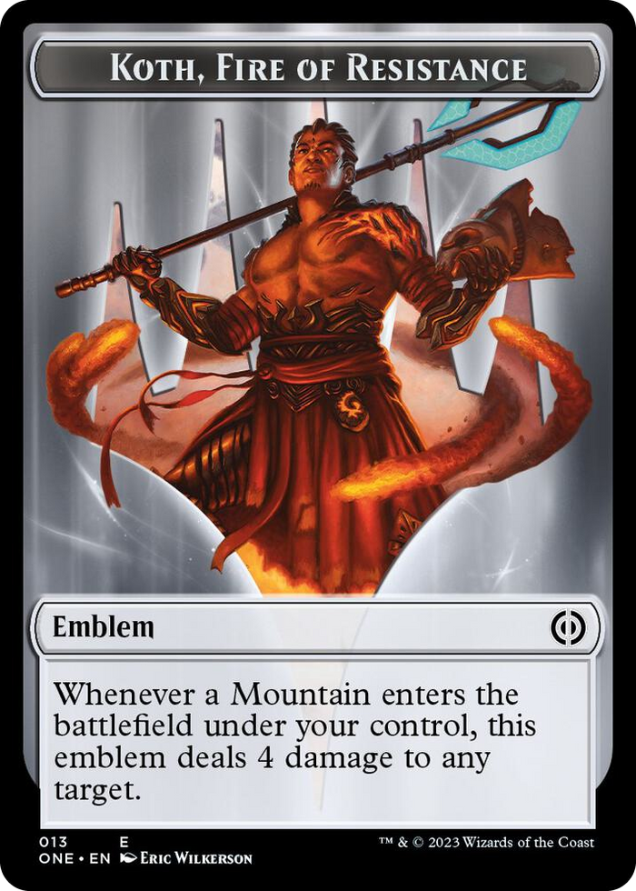 Emblem - Koth, Fire of Resistance #13 T - Phyrexia: All Will Be One Pokemon card