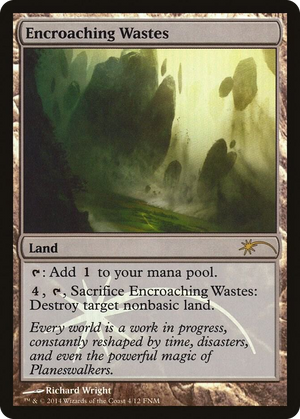 0004 Encroaching Wastes P FNM Promos