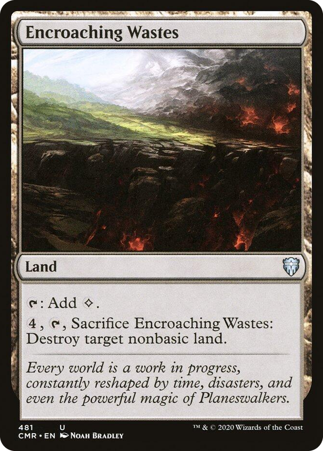 0481 Encroaching Wastes U Commander Legends