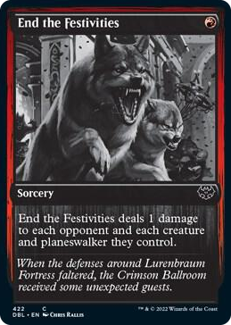 0422 End the Festivities C Innistrad: Double Feature