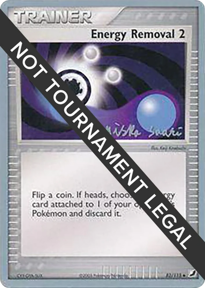 0082 Energy Removal 2 - 2006 (Miska Saari) Uncommon World Championship Decks