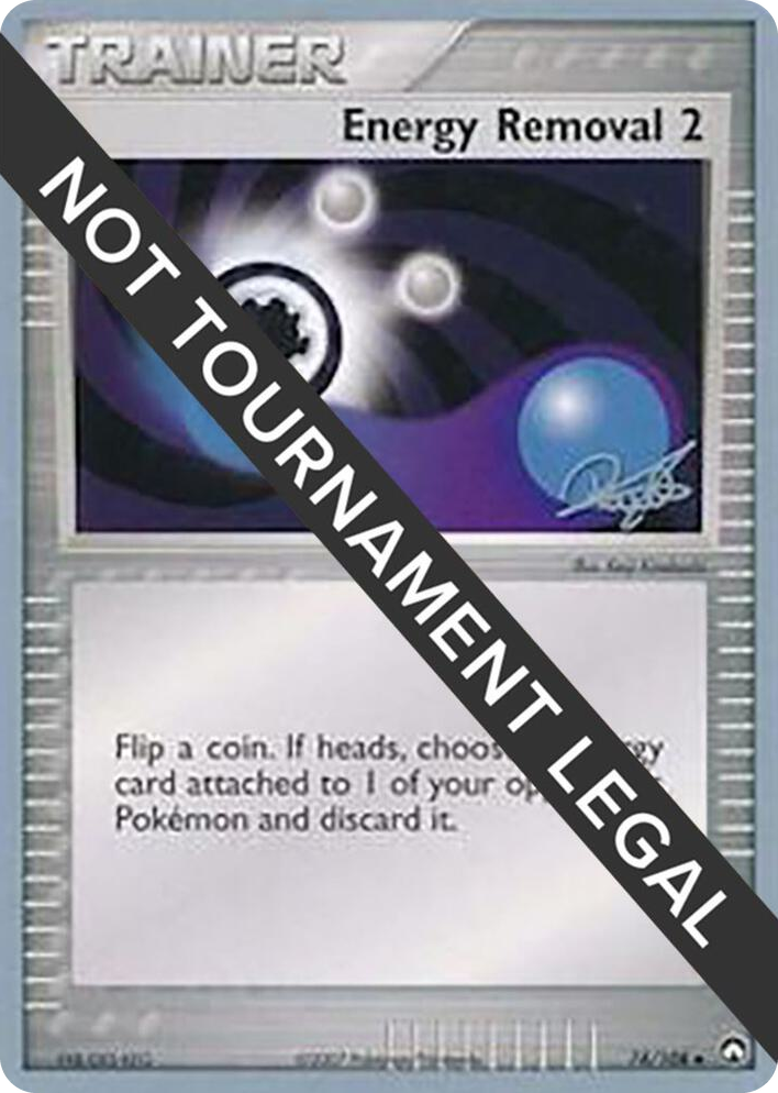 0074 Energy Removal 2 - 2008 (Paul Atanassov) Uncommon World Championship Decks