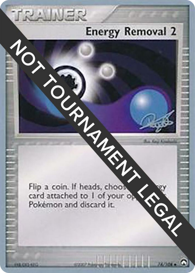 0074 Energy Removal 2 - 2008 (Paul Atanassov) Uncommon World Championship Decks