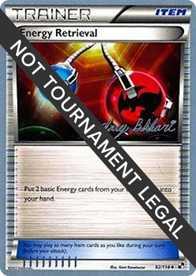 0092 Energy Retrieval - 2012 (Zachary Bokhari) Uncommon World Championship Decks