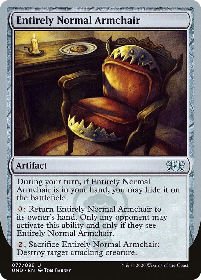 0077 Entirely Normal Armchair U Unsanctioned